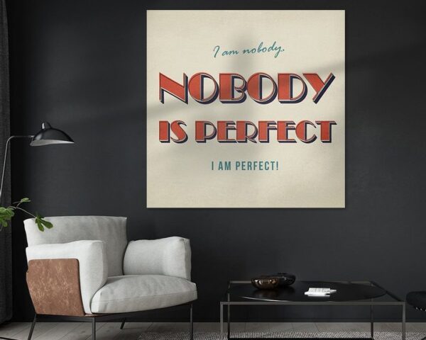 Nobody is perfect