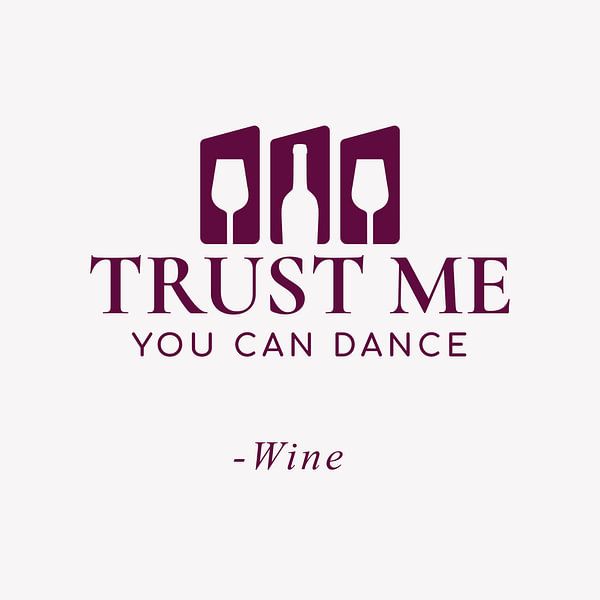 Trust Me You Can Dance