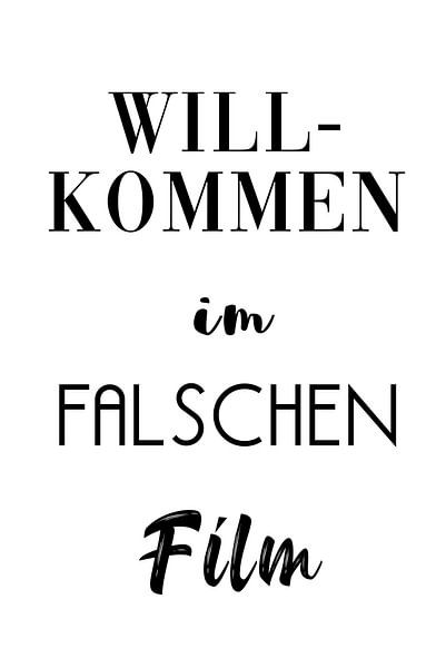 Willkommen im falschen Film